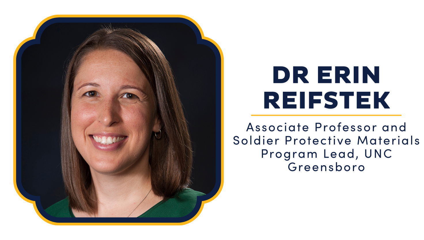 Dr. Erin Reifstek, Associate Professor and Soldier Protective Materials Program Lead, UNC Greensboro